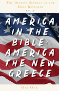 America in the Bible: America the New Greece
