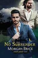 No Surrender: Badlands Book 5 - A MM Psychic Detective Romance Adventure