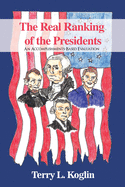 The Real Ranking of the Presidents: An Accomplishments-based Evaluation