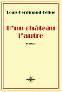 D'un ch├â┬óteau l'autre (French Edition)