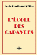 L'├â┬⌐cole des cadavres (French Edition)