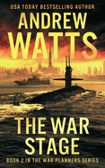 The War Stage (The War Planners, 2)
