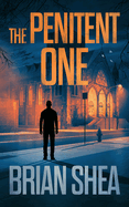 The Penitent One (Boston Crime Thrillers, 3)