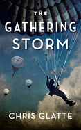 The Gathering Storm (A Time to Serve Series, 2)