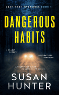 Dangerous Habits (Leah Nash Mysteries, 1)