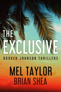 The Exclusive (Booker Johnson Thrillers, 1)