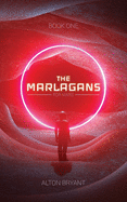 The Marlagans: For Mars