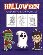 Halloween Coloring Book For Kids: Crafts Hobbies - Home - for Kids 3-5 - For Toddlers - Big Kids