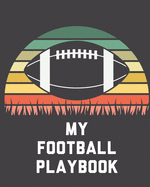 My Football Playbook: For Players - Coaches - Kids - Youth Football - Intercepted