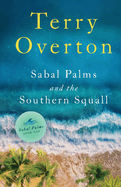 Sabal Palms and the Southern Squall (Sabal Palms series)