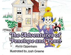 The Adventures of Penelope and Pearl