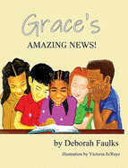 Grace's Amazing News