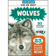 Wolves (Active Minds: Kids Ask about)