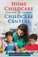 Home Childcare vs Childcare Centers