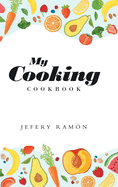 My Cooking: Cookbook