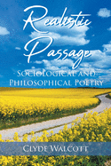 Realistic Passage: Sociological and Philosophical Poetry