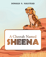 A Cheetah Named Sheena