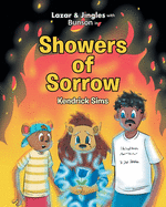 Lazar and Jingles with Bunson in: Showers of Sorrow