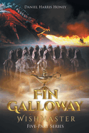 Fin Galloway: WishMaster