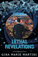 Lethal Revelations: An Entanglements Novel