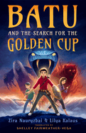 Batu and the Search for the Golden Cup