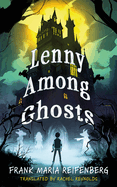 Lenny Among Ghosts