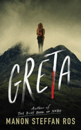 Greta: A Novel
