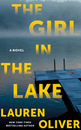 The Girl in the Lake: A Novel (Dept of Unexplained Phenomenon)