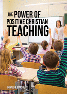 The Power of Positive Christian Teaching