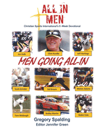 All-In Men Men Going All-In: Christian Sports International's 9 -Week Devotional