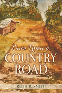 Once Upon a Country Road