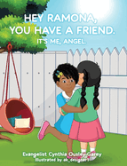 Hey Ramona, You Have a Friend. It's Me, Angel.
