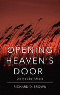 Opening Heaven's Door: Do Not Be Afraid.