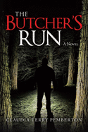 The Butcher├éΓÇÖs Run
