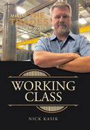 Working Class: Making the Trades Cool Again
