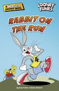 Rabbit on the Run (Looney Tunes Wordless Graphic Novels)