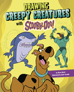 Drawing Creepy Creatures With Scooby-Doo! (Drawing Fun With Scooby-Doo!)
