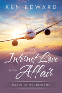 Internet Love with Affair: Paris to Melbourne