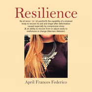 Resilience: Re-Sil-Ience : \Ri-Zil-Yn(T)S\ 1: the Capability of a Strained Body to Recover Its Size and Shape After Deformation Caused Especially by ... to Misfortune or Change (Merriam-Webster