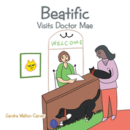 Beatific Visits Doctor Mae
