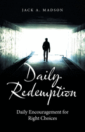 Daily Redemption: Daily Encouragement for Right Choices