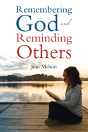 Remembering God and Reminding Others