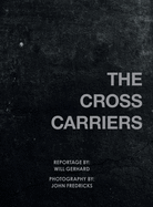 The Cross Carriers