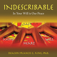 Indescribable: In Your Will Is Our Peace