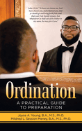 Ordination: A Practical Guide to Preparation