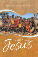 It├óΓé¼Γäós All About Jesus