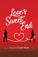 Love├éΓÇÖs Sweet End