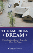 The American Dream: Where You Start Doesn't Determine Where You Finish