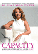 Capacity: Women Shattering the Limits Now!
