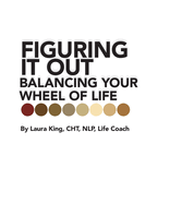 Figuring It Out: Balancing Your Wheel of Life